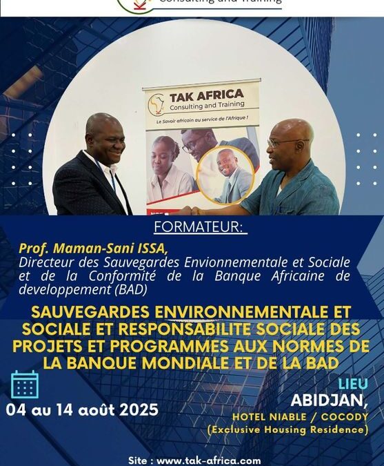 SAUVEGARDE ENVIRONNEMENTALE ETSOCIALE ET LA RESPONSABILITÉ SOCIALEDES PROJETS ET PROGRAMMES AUX NORMESDE LA BAD, BANQUE MONDIALE, BOAD